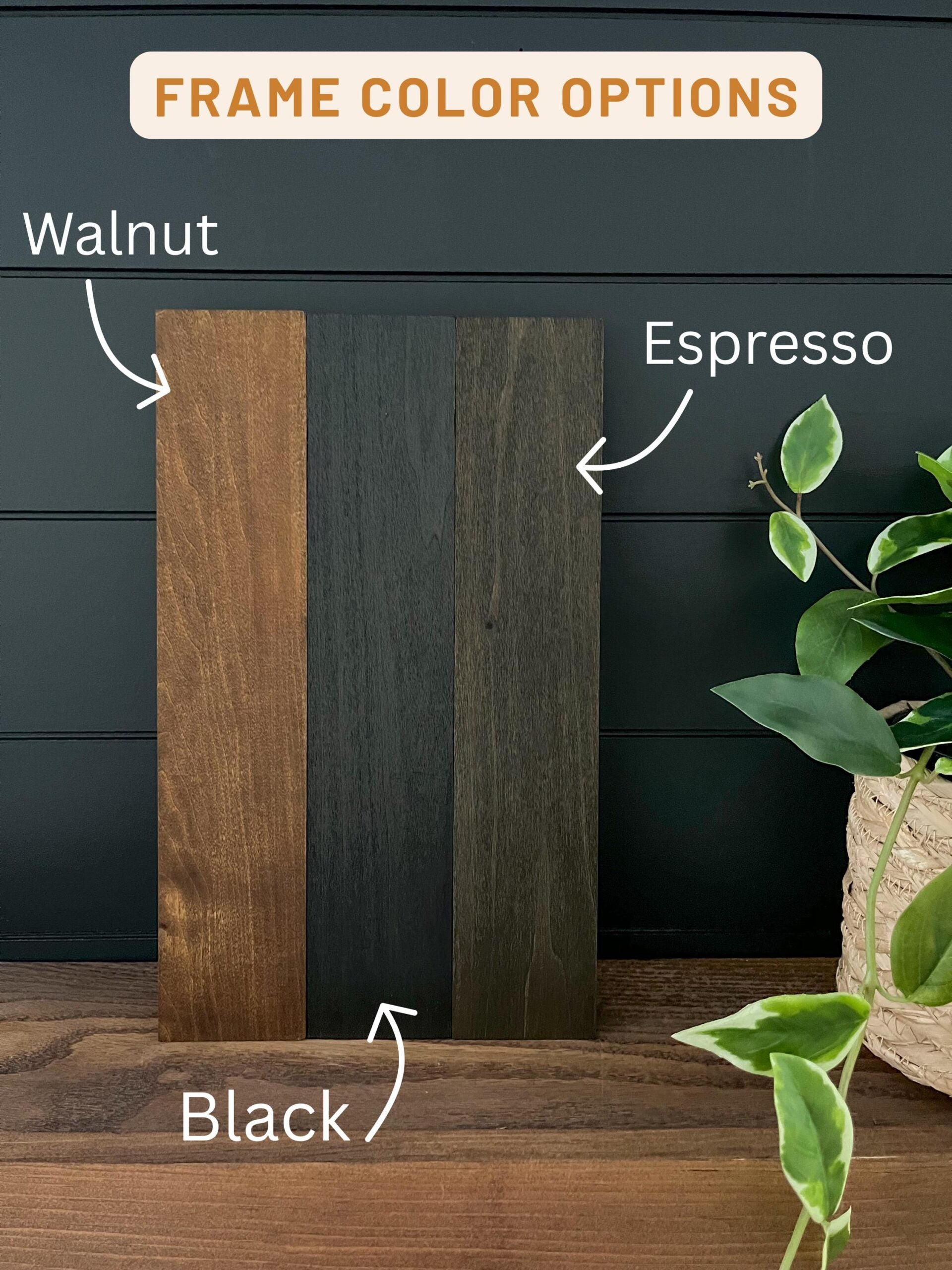 Wooden frame color options displayed with labels against a dark background.